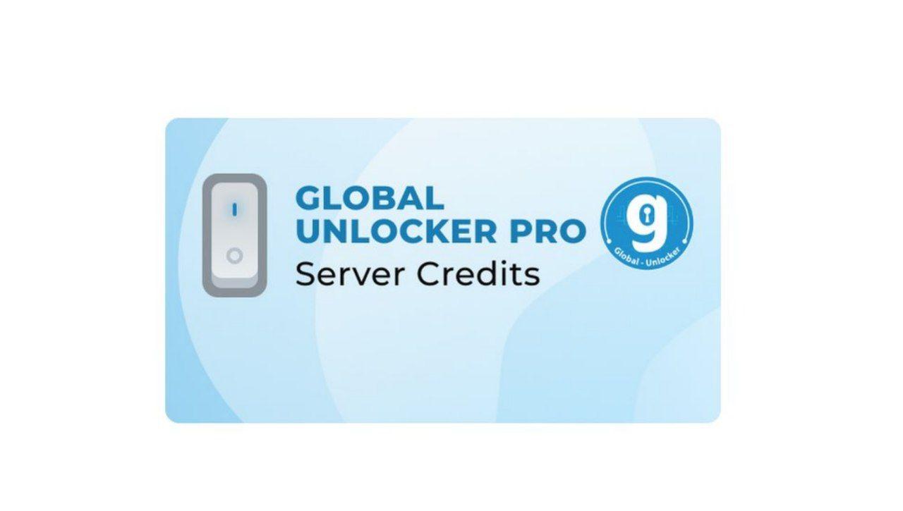 GLOBAL UNLOCKER PRO - CREDITS FOR NEW USER⚡